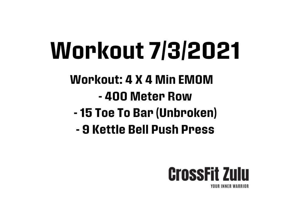 CrossFit Zulu Workout 7/3/2021